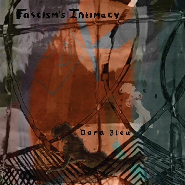 |  Vinyl LP | Dora Blue - Fascism's Intimacy (LP) | Records on Vinyl
