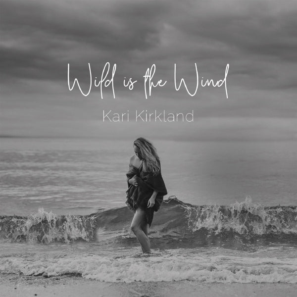 |  Vinyl LP | Kari Kirkland - Wild is the Wind (LP) | Records on Vinyl