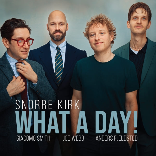 |  Vinyl LP | Snorre Kirk - What a Day! (LP) | Records on Vinyl