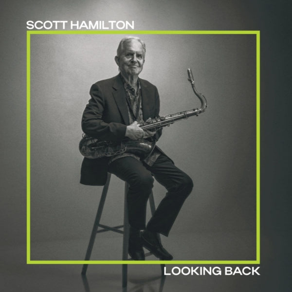 |  Vinyl LP | Scott Hamilton - Looking Back (LP) | Records on Vinyl