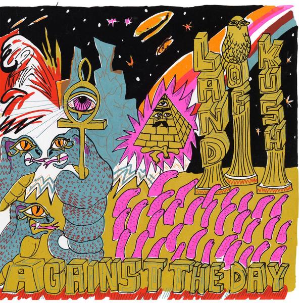 |  Vinyl LP | Land of Kush - Against the Day (LP) | Records on Vinyl