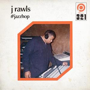 |  Vinyl LP | J.Rawls - #Jazzhop (LP) | Records on Vinyl