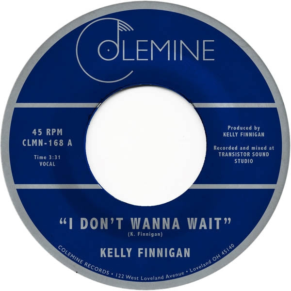 |  7" Single | Kelly Finnigan - I Don't Wanna Wait (Single) | Records on Vinyl