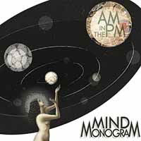 |  Vinyl LP | Mind Monogram - Am In the Pm (LP) | Records on Vinyl