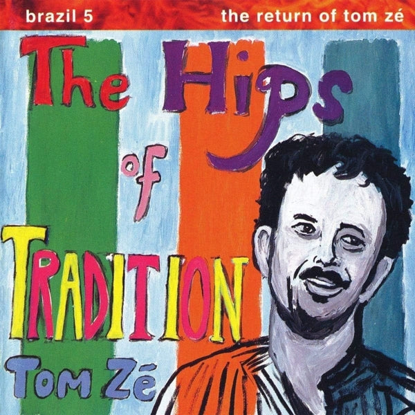|  Vinyl LP | Tom Ze - Brazil Classics 5: Hips of Tradition - Return of Tom Ze (LP) | Records on Vinyl
