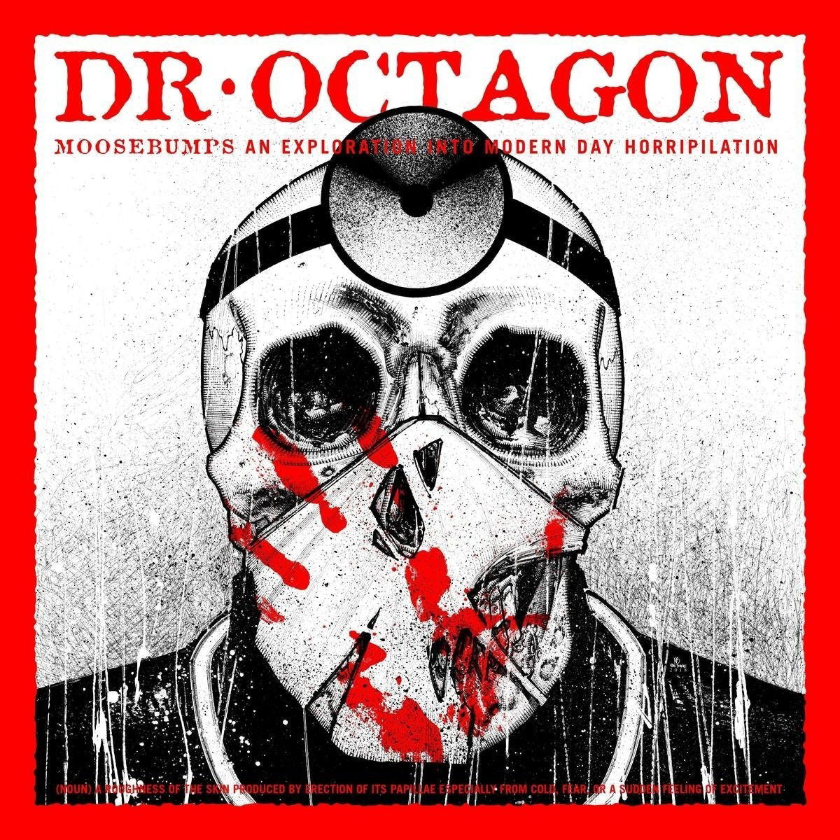 |  Vinyl LP | Dr. Octagon - Moosebumps: an Expoloration Into Modern Day Horripil (3 LPs) | Records on Vinyl