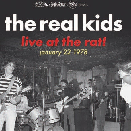 |  Vinyl LP | Real Kids - Live At the Rat! January 22 1978 (LP) | Records on Vinyl