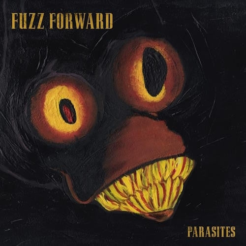 |  Vinyl LP | Fuzz Forward - Parasites (LP) | Records on Vinyl