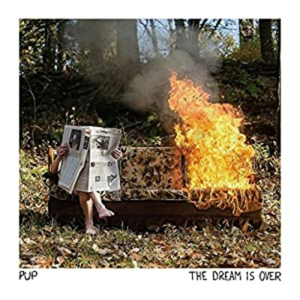 |  Vinyl LP | Pup - Dream is Over (LP) | Records on Vinyl