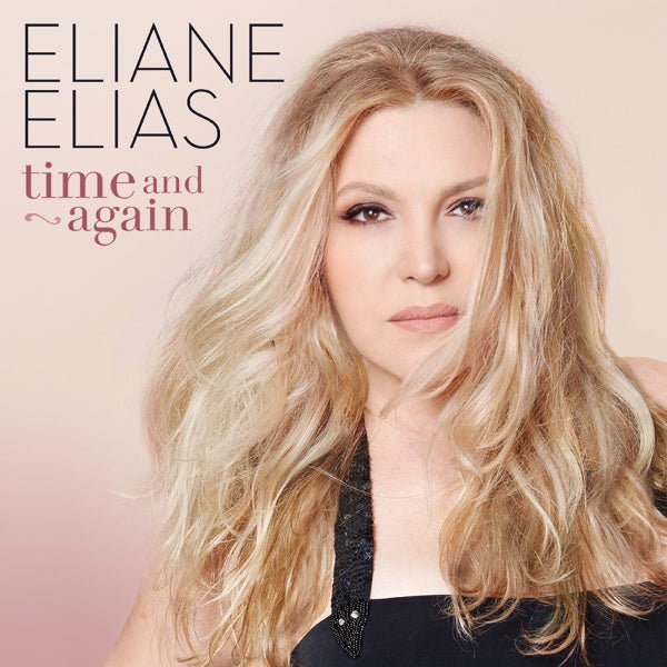 |  Vinyl LP | Eliane Elias - Time and Again (LP) | Records on Vinyl