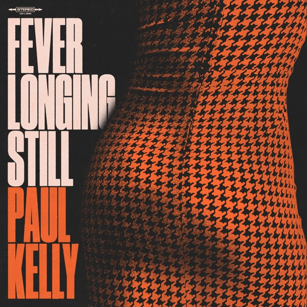 |   | Paul Kelly - Fever Longing Still (LP) | Records on Vinyl