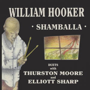 |  Vinyl LP | William Hooker - Shamballa (LP) | Records on Vinyl