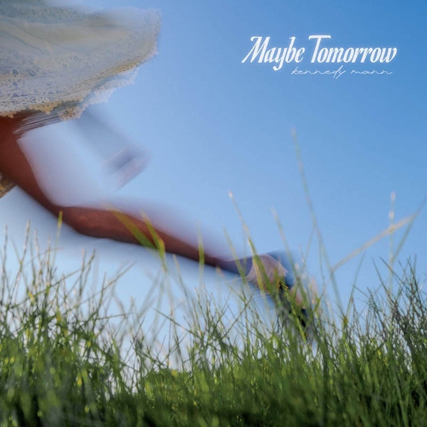 |  Vinyl LP | Kennedy Mann - Maybe Tomorrow (LP) | Records on Vinyl