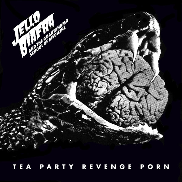 |  Vinyl LP | Jello -and the Guantanamo School of Medici Biafra - Tea Party Revenge Porn (LP) | Records on Vinyl