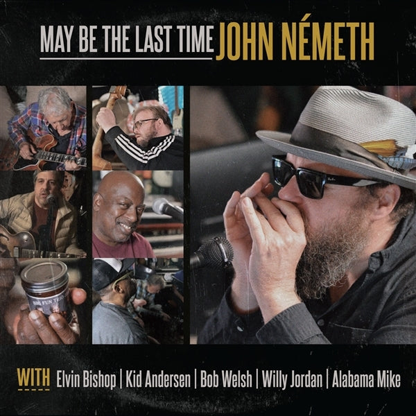 |  Vinyl LP | John Nemeth - Maybe the Last Time (LP) | Records on Vinyl