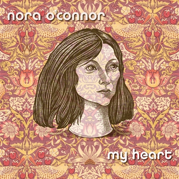 |  Vinyl LP | Nora O'Connor - My Heart (LP) | Records on Vinyl