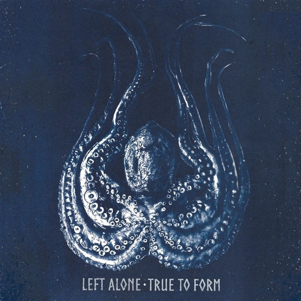 |  Vinyl LP | Left Alone - True To Form (LP) | Records on Vinyl