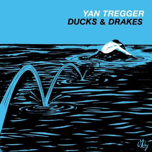 |  Vinyl LP | Yan Tregger - Ducks & Drakes (LP) | Records on Vinyl