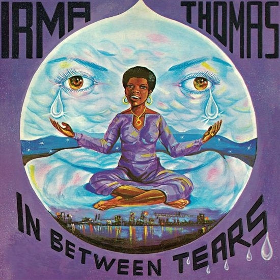 |  Vinyl LP | Irma Thomas - In Between Tears (LP) | Records on Vinyl