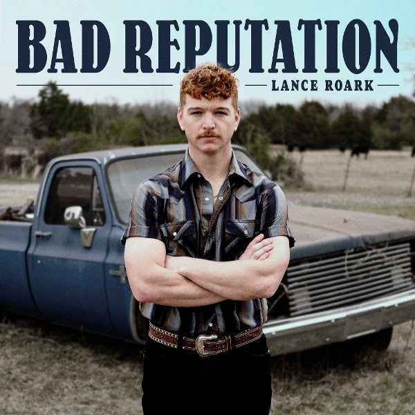 |  Vinyl LP | Lance Roark - Bad Reputation (LP) | Records on Vinyl