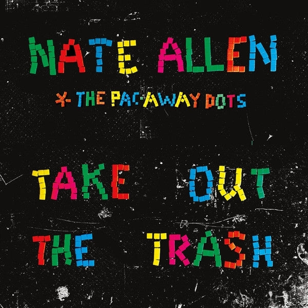 |  Vinyl LP | Nate & the Parc-Away Dots Allen - Take Out the Trash (LP) | Records on Vinyl