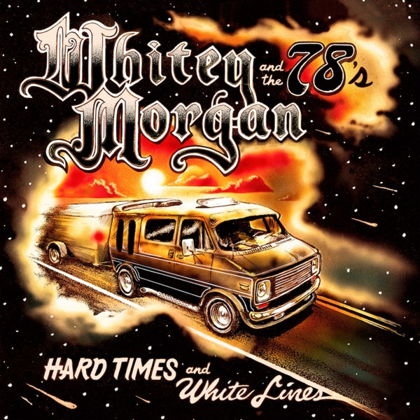 |   | Whitey and the Seventy Eights Morgan - Hard Times and White Lines (LP) | Records on Vinyl