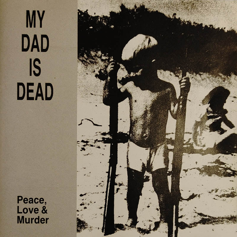 |  Vinyl LP | My Dad is Dead - Peace, Love & Murder (LP) | Records on Vinyl