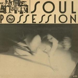 |  Vinyl LP | Annie Anxiety - Soul Possession (LP) | Records on Vinyl