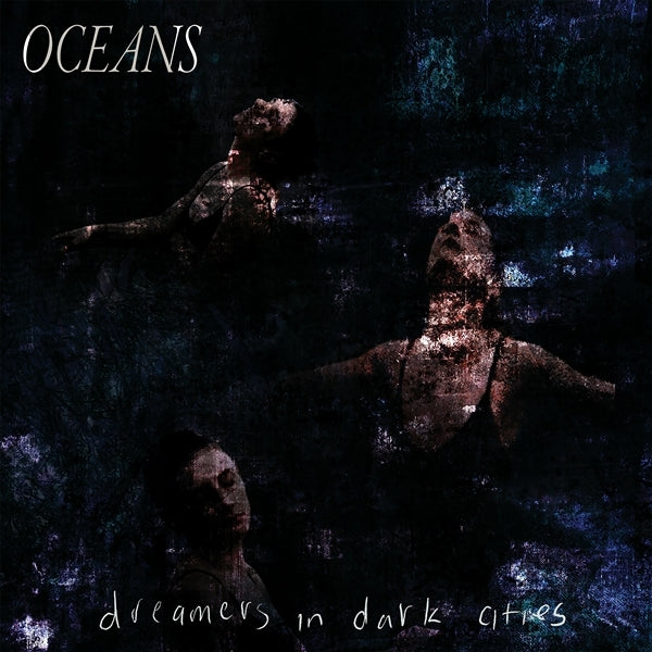 |  Vinyl LP | Oceans - Dreamers In Dark Cities (LP) | Records on Vinyl