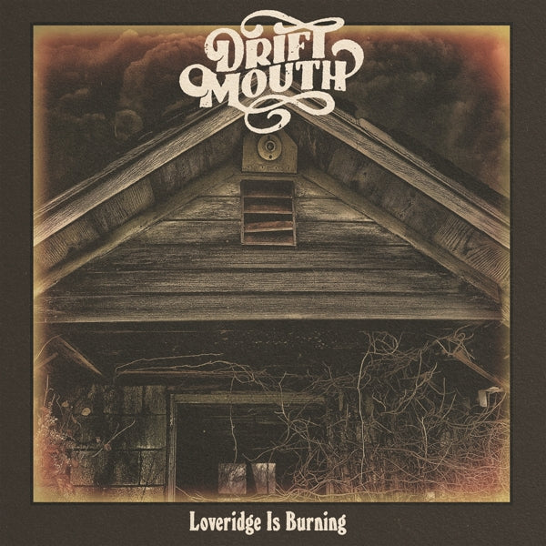 |  Vinyl LP | Drift Mouth - Loveridge is Burning (LP) | Records on Vinyl