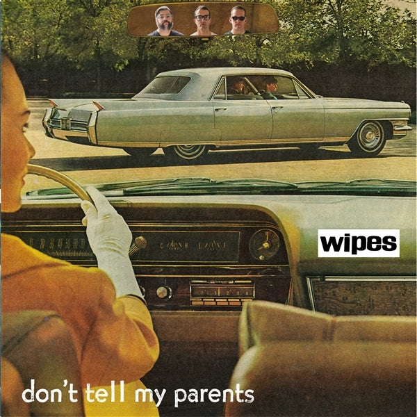 |  Vinyl LP | Wipes - Don't Tell My Parents (LP) | Records on Vinyl