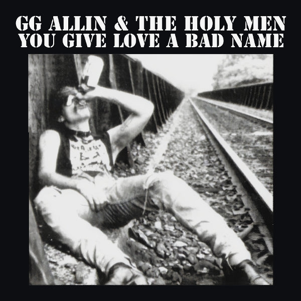 |  Vinyl LP | Gg Allin - You Give Love a Bad Name (LP) | Records on Vinyl