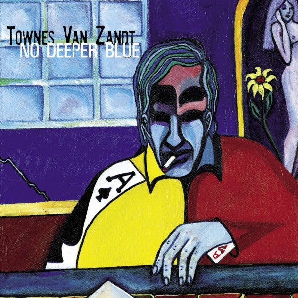 |   | Townes Van Zandt - No Deeper Blue (LP) | Records on Vinyl