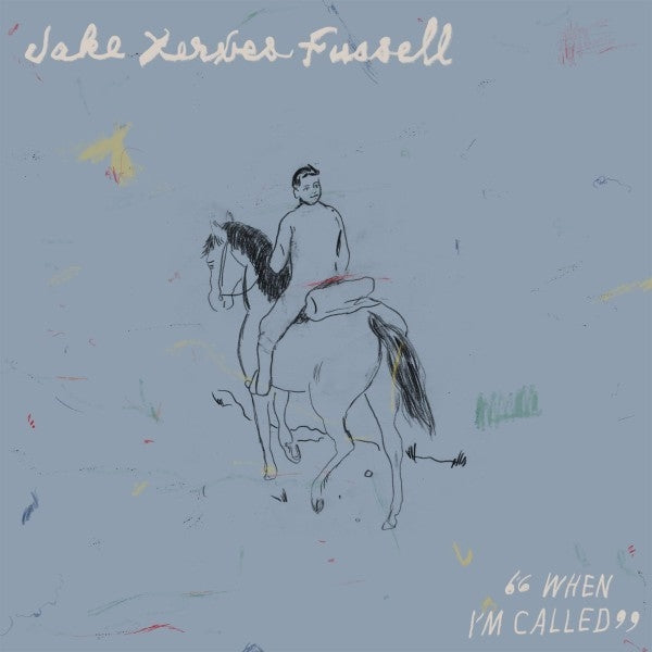 |   | Jake Xerxes Fussell - When I'm Called (LP) | Records on Vinyl