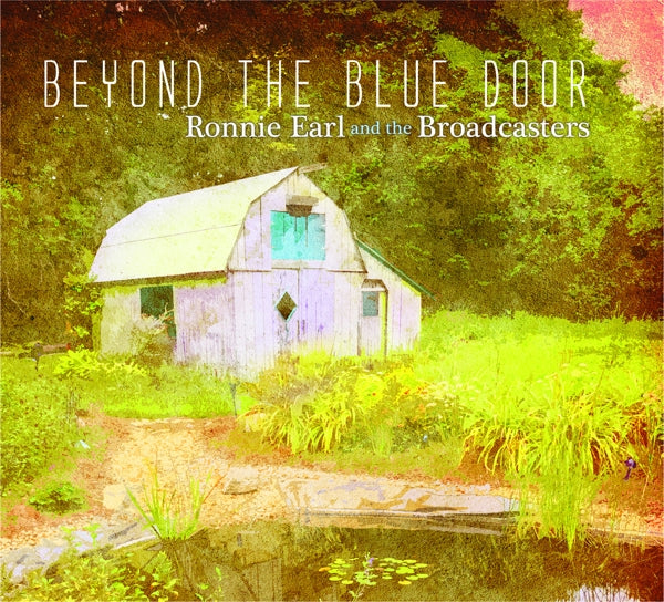 |  Vinyl LP | Ronnie & the Broadcasters Earl - Beyond the Blue Door (LP) | Records on Vinyl