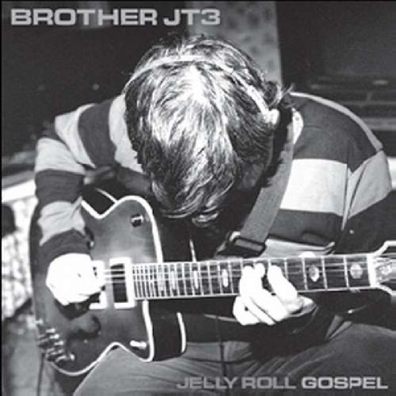 |   | Brother Jt3 - Jelly Roll Gospel (LP) | Records on Vinyl
