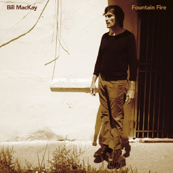 |  Vinyl LP | Bill Mackay - Fountain Fire (LP) | Records on Vinyl