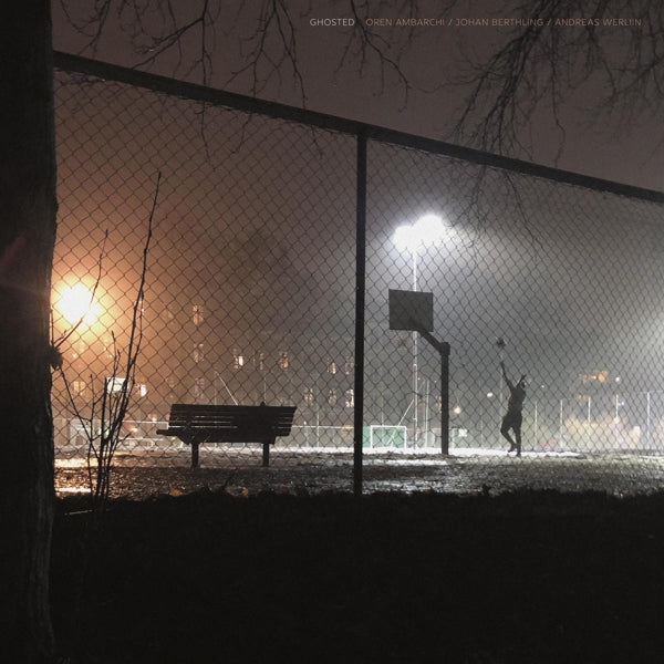 |  Vinyl LP | Ambarchi - Ghosted (LP) | Records on Vinyl