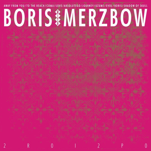 |  Vinyl LP | Boris With Merzbow - 2r0i2p0 (2 LPs) | Records on Vinyl