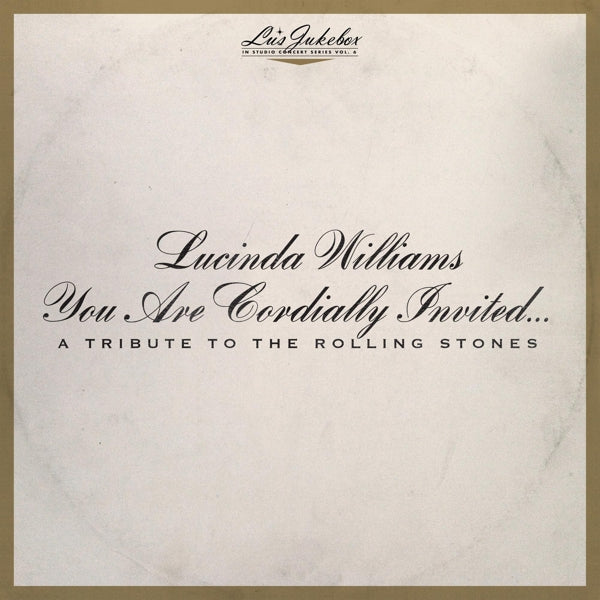 |   | Lucinda Williams - You Are Cordially Invited...A Tribute To the Rolling Stones (LP) | Records on Vinyl