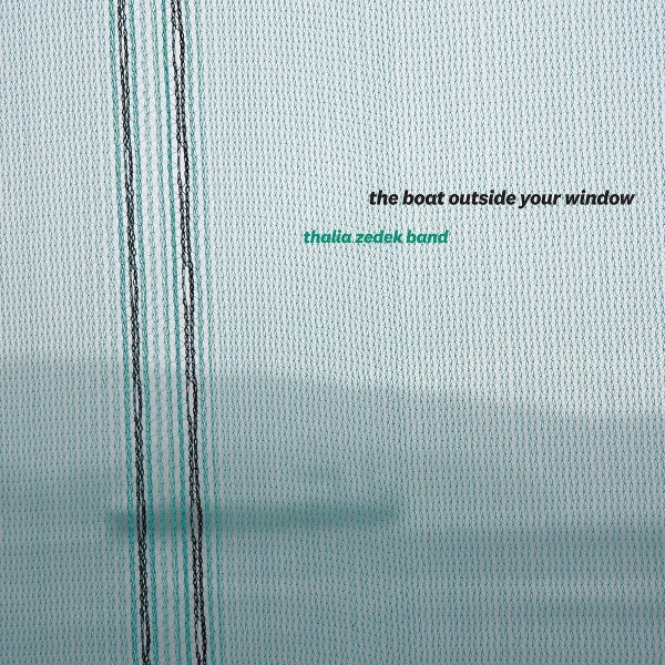 |  Vinyl LP | Thalia -Band- Zedek - The Boat Outside Your Window (LP) | Records on Vinyl