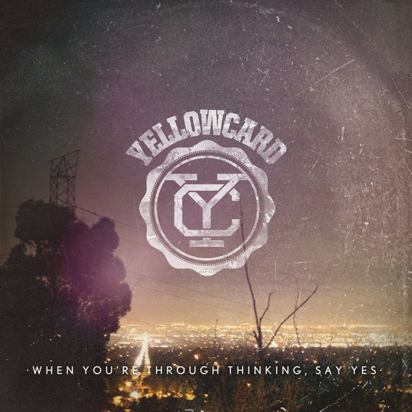|  Vinyl LP | Yellowcard - When You're Through Thinking Say Yes (LP) | Records on Vinyl