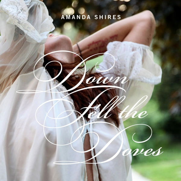 |  Vinyl LP | Amanda Shires - Down Fell the Doves (LP) | Records on Vinyl