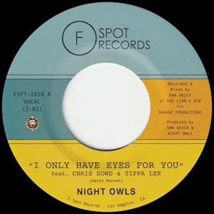 |  12" Single | Night Owls - I Only Have Eyes For You (Ft. Chris Dowd & Tippa Lee)/Live and Let Live (Ft. Miles Tackett) (Single) | Records on Vinyl