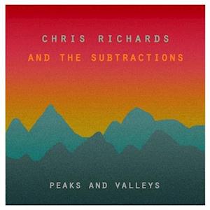 |  Vinyl LP | Chris -& the Subtractions- Richards - Peaks and Valleys (LP) | Records on Vinyl