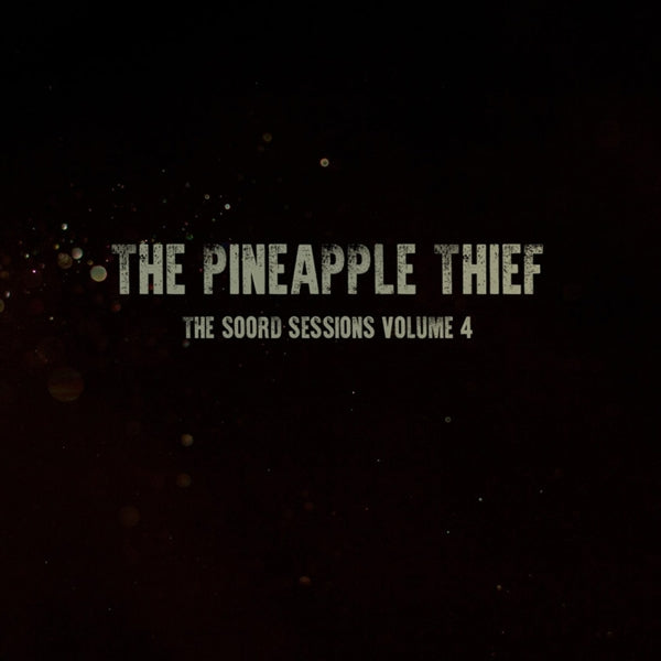 |  Vinyl LP | Pineapple Thief - Soord Sessions Volume 4 (LP) | Records on Vinyl