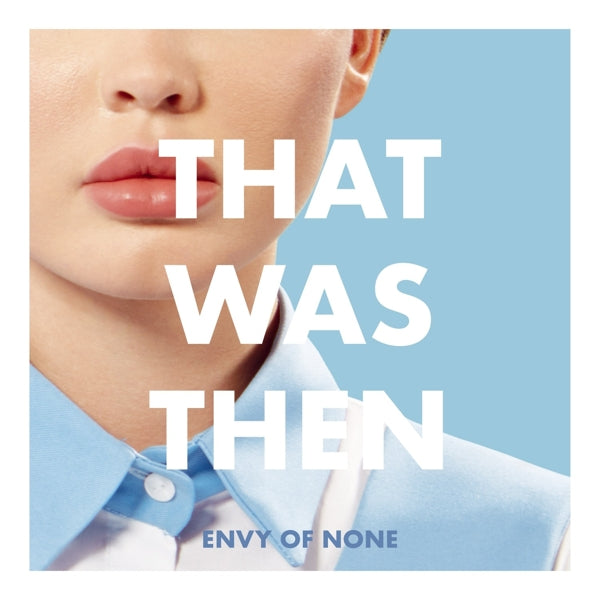 |   | Envy of None - That Was Then, This is Now (Single) | Records on Vinyl