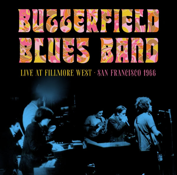 |  Vinyl LP | Butterfield Blues Band - Fillmore West, San Francisco, 1966 (LP) | Records on Vinyl