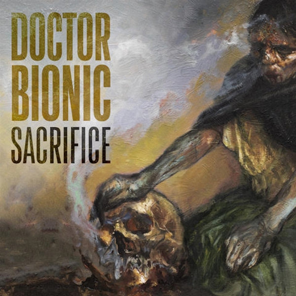|  Vinyl LP | Doctor Bionic - Sacrifice (LP) | Records on Vinyl