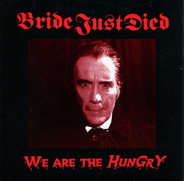 |  7" Single | Bride Just Died - We Are the Hungry (Single) | Records on Vinyl
